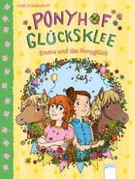 Cover von Ponyhof Glücksklee - Emma und das Ponyglück