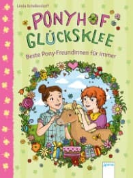 Cover von Ponyhof Glücksklee - Beste Pony-Freundinnen für immer