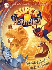 Cover von Die Superhörnchen 2 - Gefährliche Jagd auf die Dino-Gangster