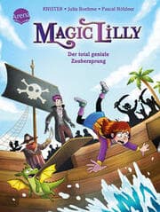 Cover von Magic Lilly (2). Der total geniale Zaubersprung
