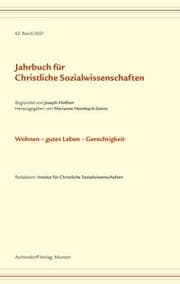 Cover von Jahrbuch für christliche Sozialwissenschaften / Jahrbuch für Christliche Sozialwissenschaft, Band 62/2021