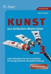 Cover von Kunst aus einfachen Materialen 3