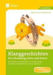 Cover von Klanggeschichten für Schulalltag, Feste und Feiern