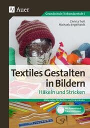 Cover von Textiles Gestalten in Bildern Häkeln und Stricken