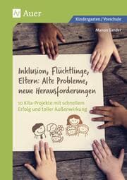 Cover von Inklusion, Flüchtlinge, Eltern: Alte Probleme, neue Herausforderungen