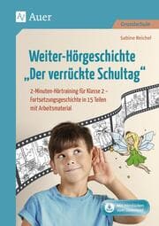 Cover von Weiter-Hörgeschichte Der verrückte Schultag
