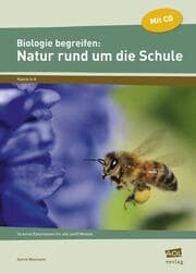Cover von Biologie begreifen: Natur rund um die Schule