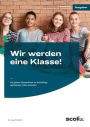 Cover von Wir werden eine Klasse! - Sekundarstufe