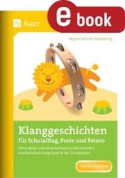 Cover von Klanggeschichten für Schulalltag, Feste und Feiern