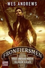 Cover von Frontiersmen - Höllenflug nach Heaven's Gate