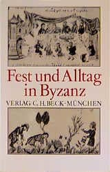 Cover von Fest und Alltag in Byzanz