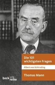 Cover von Die 101 wichtigsten Fragen: Thomas Mann