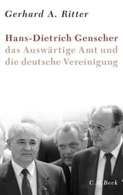 Cover von Hans-Dietrich Genscher, das Auswärtige Amt und die deutsche Vereinigung