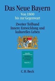 Cover von Handbuch der bayerischen Geschichte Bd. IV, 2: Das Neue Bayern