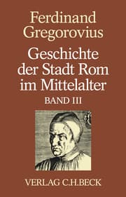 Cover von Geschichte der Stadt Rom im Mittelalter Band 3: Dreizehntes und vierzehntes Buch