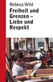 Cover von Freiheit und Grenzen - Liebe und Respekt