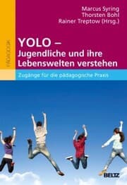 Cover von YOLO - Jugendliche und ihre Lebenswelten verstehen