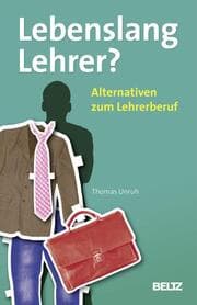 Cover von Lebenslang Lehrer?