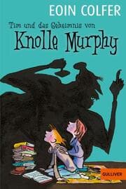 Cover von Tim und das Geheimnis von Knolle Murphy