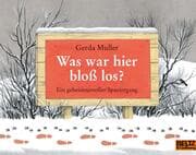 Cover von Was war hier bloß los?