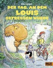Cover von Der Tag, an dem Louis gefressen wurde