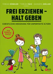 Cover von Frei erziehen - Halt geben