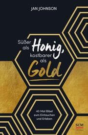 Cover von Süßer als Honig, kostbarer als Gold