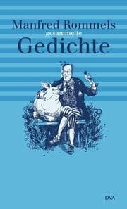 Cover von Manfred Rommels gesammelte Gedichte