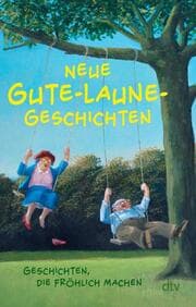 Cover von Neue Gute-Laune-Geschichten