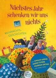 Cover von Nächstes Jahr schenken wir uns nichts