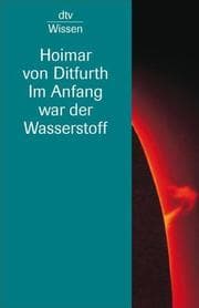 Cover von Im Anfang war der Wasserstoff