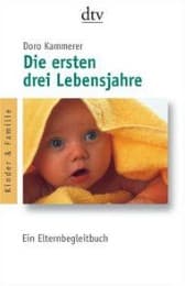 Cover von Die ersten drei Lebensjahre