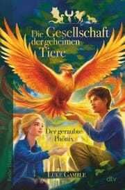Cover von Die Gesellschaft der geheimen Tiere - Der geraubte Phönix