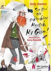 Cover von Sie sind ein schlechter Mensch, Mr Gum!