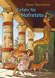 Cover von Gefahr für Nofretete