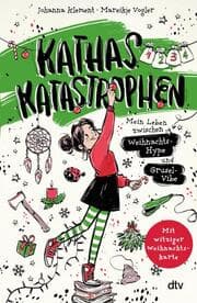 Cover von Kathas Katastrophen 4 - Mein Leben zwischen Weihnachts-Hype und Grusel-Vibe