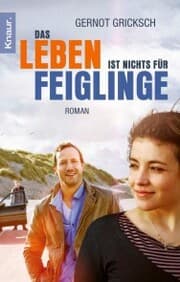 Cover von Das Leben ist nichts für Feiglinge