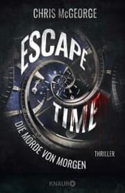 Cover von Escape Time - Die Morde von morgen