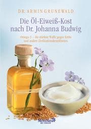 Cover von Die Öl-Eiweiß-Kost nach Dr Johanna Budwig