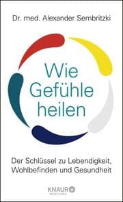 Cover von Wie Gefühle heilen