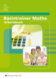 Cover von Basistrainer Mathe, Mathematik zur Berufsvorbereitung