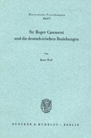 Cover von Sir Roger Casement und die deutsch-irischen Beziehungen.