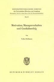 Cover von Motivation, Managerverhalten und Geschäftserfolg.