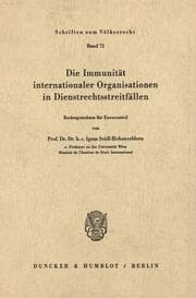 Cover von Die Immunität internationaler Organisationen in Dienstrechtsstreitfällen.