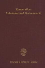 Cover von Kooperation, Autonomie und Devisenmarkt.