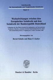 Cover von Wechselwirkungen zwischen dem Europäischen Sozialrecht und dem Sozialrecht der Bundesrepublik Deutschland.