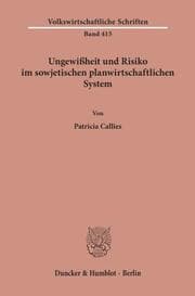 Cover von Ungewißheit und Risiko im sowjetischen planwirtschaftlichen System.
