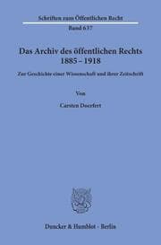 Cover von Das Archiv des öffentlichen Rechts 1885 - 1918.