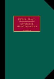 Cover von Die natürlichen Pflanzenfamilien nebst ihren Gattungen und wichtigsten Arten, insbesondere den Nutzpflanzen.