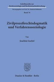 Cover von Zivilprozeßrechtsdogmatik und Verfahrenssoziologie.